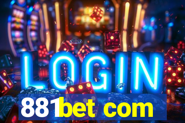 881bet com